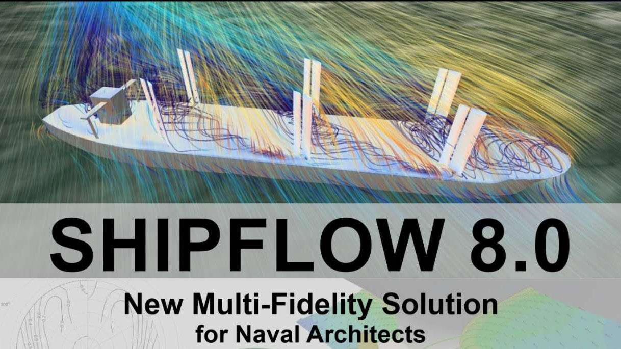 SHIPFLOW8新版本功能介绍