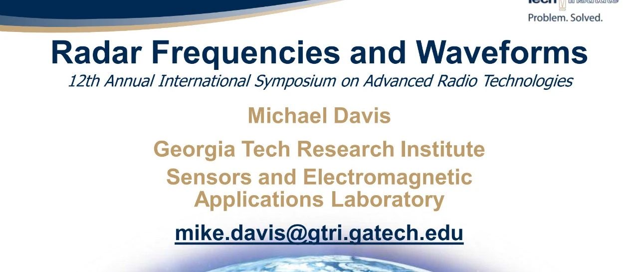 佐治亚理工学院：雷达频率与波形（从入门到进阶）