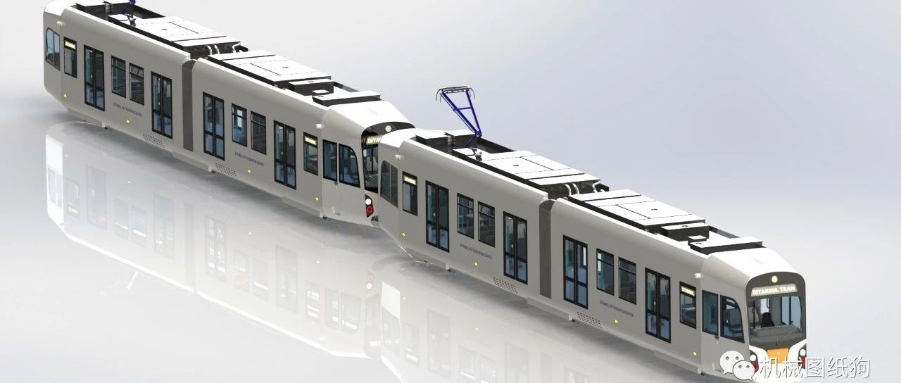 【其他车型】Istanbul Tram有轨电车模型3D图纸 Solidworks设计 附IGS