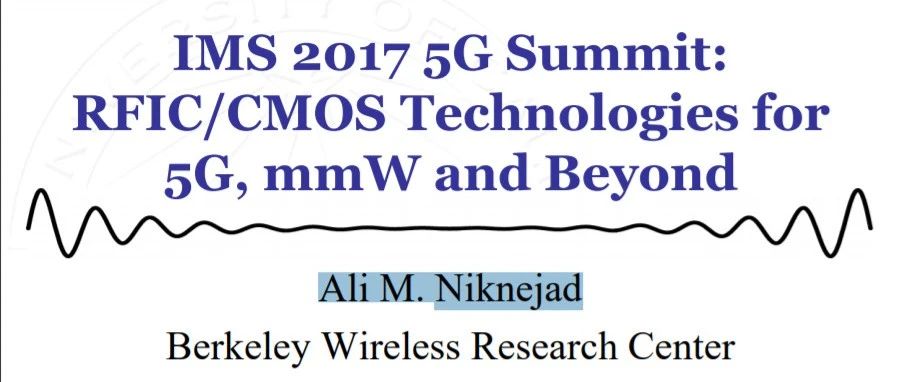 这篇介绍5G相关RFIC技术的讲义，推荐你看一下！