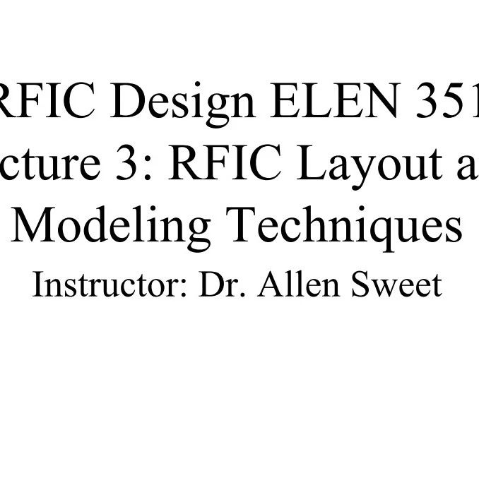 RFIC射频讲义： Layout and Modeling Technique