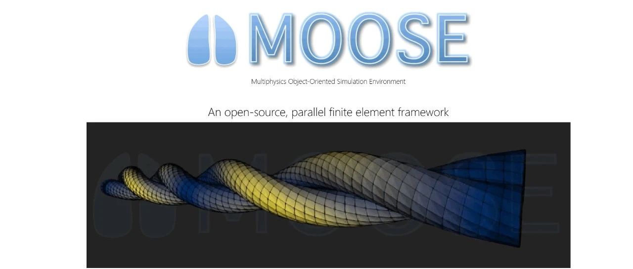 MOOSE：来自美国国家实验的开源有限元框架