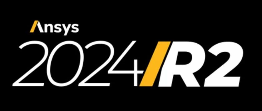 软件更新 | Ansys 2024 R2亮点解锁