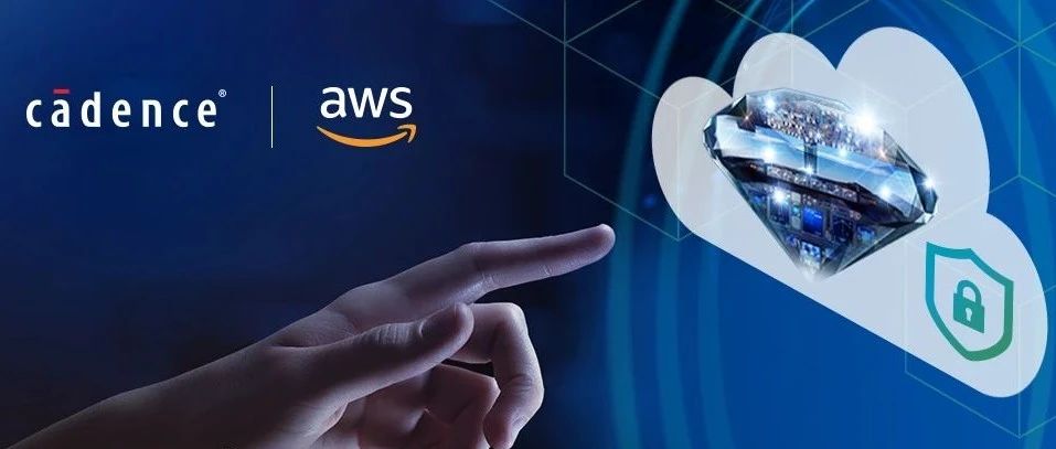 Cadence发布云端版Clarity 3D Solver，为复杂系统电磁分析提供解决方案