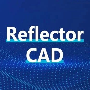 Reflector CAD 车灯光学曲面自动设计软件