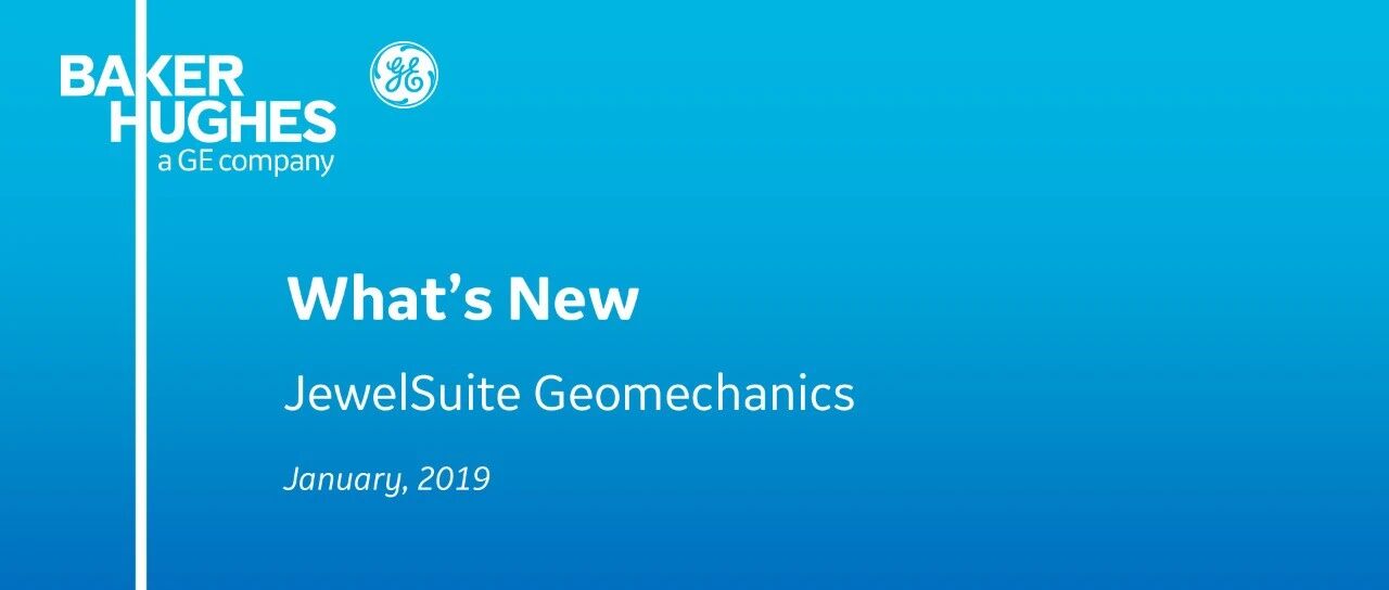 Whats New in JewelSuite Geomechanics