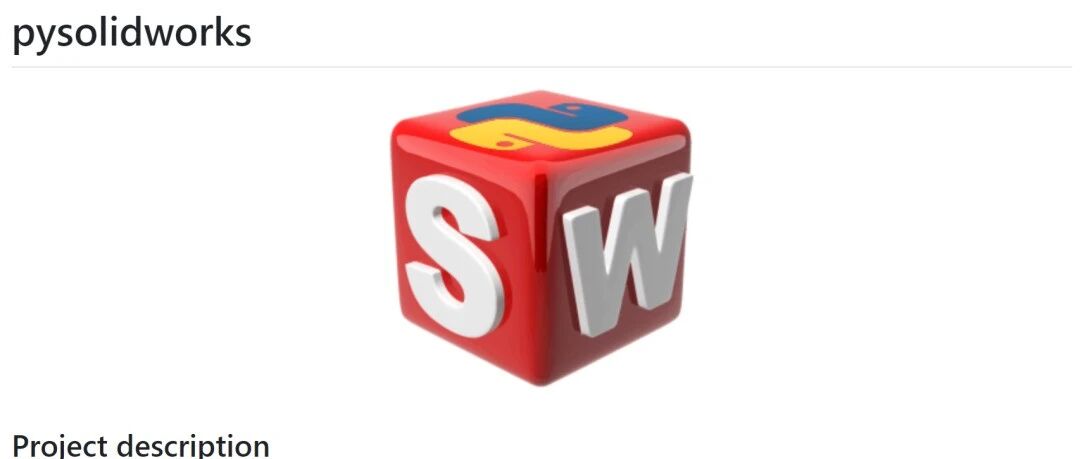 Python联合SolidWorks开发的三个开源库