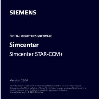 Siemens Star-CCM+ 2606.0002已经发布